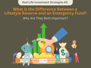 Difference Between a Lifestyle Reserve and an Emergency Fund / Financial Cushion?