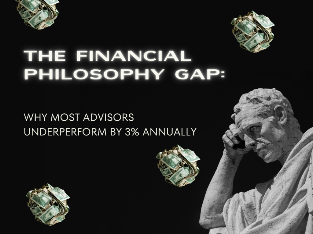 Read more about the article The Financial Philosophy Gap: Why Most Advisors Underperform by 3% Annually
